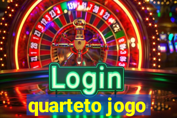 quarteto jogo